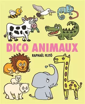 Couverture du produit · Dico animaux