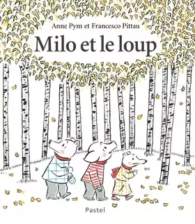Couverture du produit · Milo et le loup