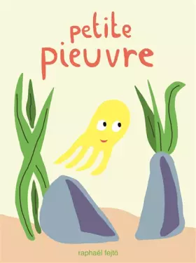 Couverture du produit · Petite pieuvre