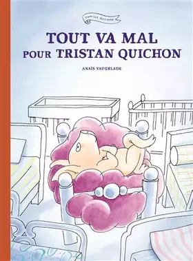Couverture du produit · Tout va mal pour Tristan Quichon