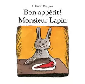 Couverture du produit · Bon appétit ! Monsieur Lapin