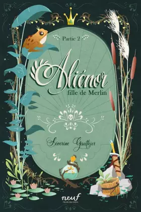 Couverture du produit · Aliénor, fille de Merlin - Partie 2