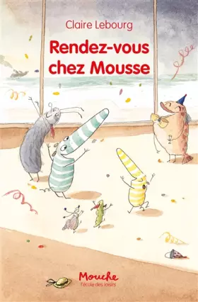 Couverture du produit · Rendez-vous chez Mousse