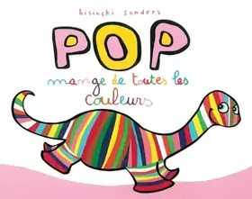 Couverture du produit · Pop mange de toutes les couleurs