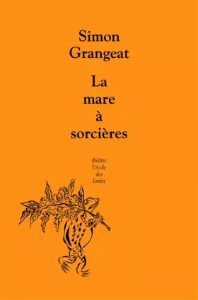 Couverture du produit · La mare à sorcières