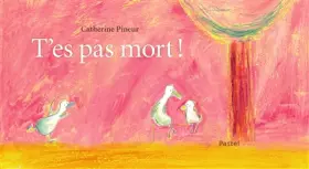 Couverture du produit · T'es pas mort !