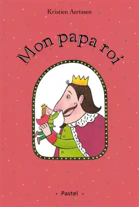 Couverture du produit · Mon papa roi