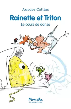 Couverture du produit · Rainette et Triton - Le cours de danse