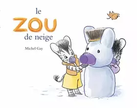 Couverture du produit · Le Zou de neige