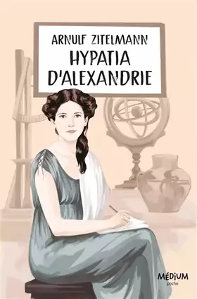 Couverture du produit · Hypatia d'Alexandrie