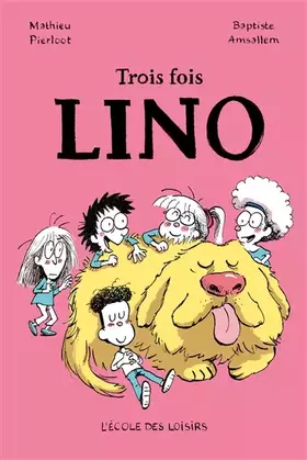 Couverture du produit · Trois fois Lino