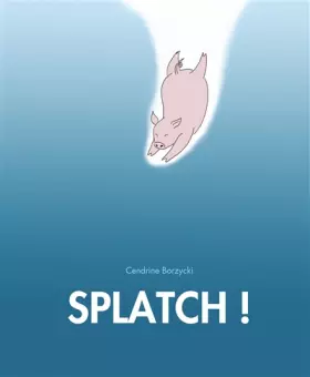 Couverture du produit · Splatch !