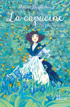 Couverture du produit · La capucine - Les filles du siècle