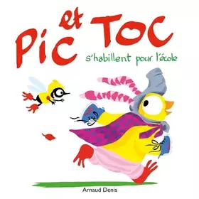 Couverture du produit · Pic et Toc s'habillent pour l'école
