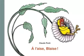 Couverture du produit · A l'aise, Blaise !