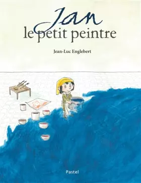 Couverture du produit · Jan le petit peintre