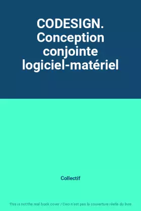 Couverture du produit · CODESIGN. Conception conjointe logiciel-matériel