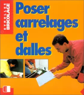 Couverture du produit · Poser carrelages et dalles