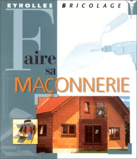 Couverture du produit · Faire sa maçonnerie