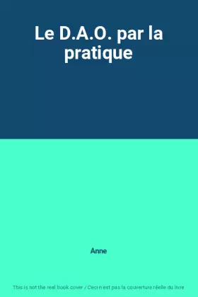 Couverture du produit · Le D.A.O. par la pratique