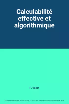 Couverture du produit · Calculabilité effective et algorithmique