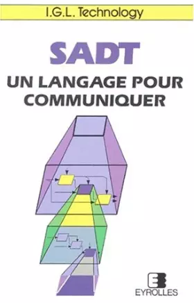 Couverture du produit · SADT. Un langage pour communiquer