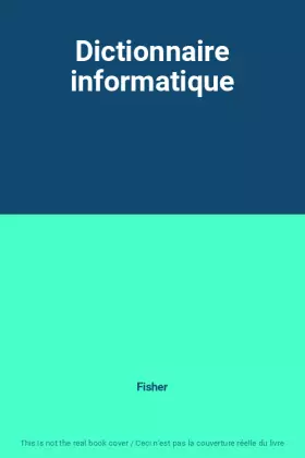 Couverture du produit · Dictionnaire informatique