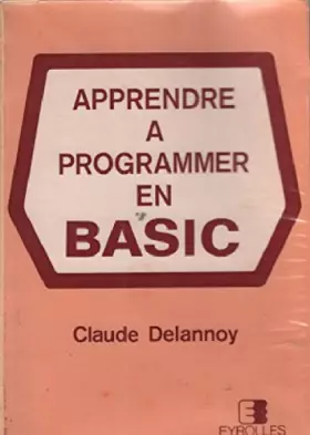Couverture du produit · APPRENDRE A PROGRAMMER EN BASIC