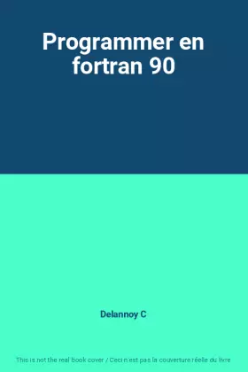 Couverture du produit · Programmer en fortran 90