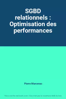 Couverture du produit · SGBD relationnels : Optimisation des performances