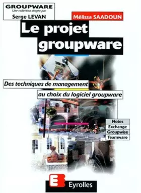 Couverture du produit · Le projet Groupware