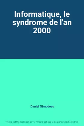 Couverture du produit · Informatique, le syndrome de l'an 2000