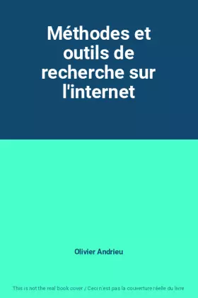 Couverture du produit · Méthodes et outils de recherche sur l'internet