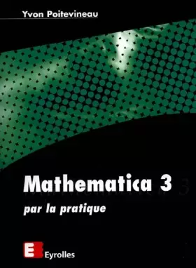 Couverture du produit · Mathematica 3 par la pratique