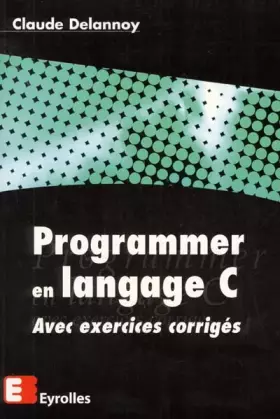 Couverture du produit · Programmer en langage C