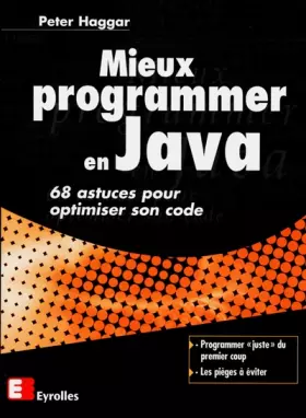 Couverture du produit · Mieux programmer en Java. 68 astuces pour optimiser son code