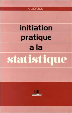 Couverture du produit · Initiation pratique à la statistique