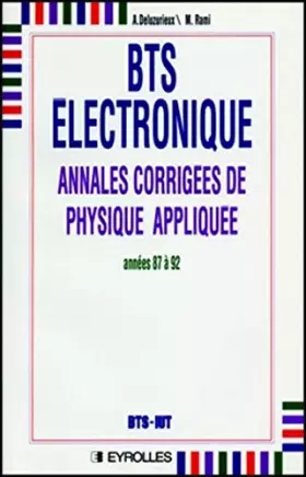 Couverture du produit · BTS ELECTRON. ANNALES CORRIGEES DE PHYS.
