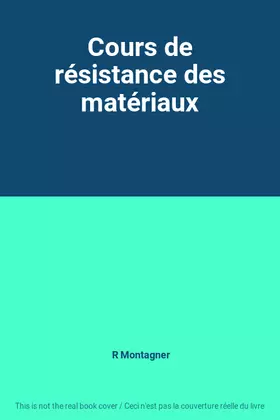 Couverture du produit · Cours de résistance des matériaux