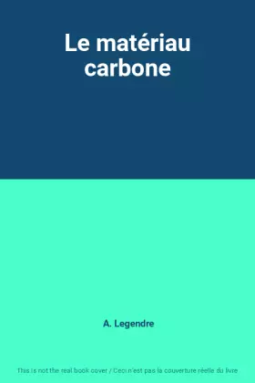 Couverture du produit · Le matériau carbone