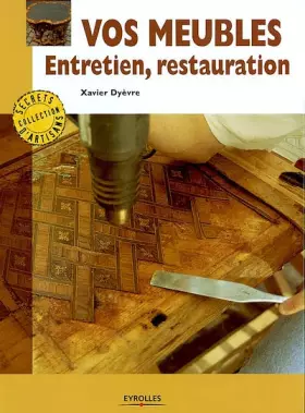 Couverture du produit · Vos meubles : Entretien, restauration