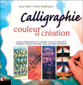 Couverture du produit · Calligraphie, couleur et création