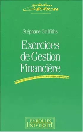 Couverture du produit · EXERCICES DE GESTION FINANCIERE. 2ème tirage 1995