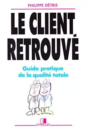 Couverture du produit · Le client retrouvé