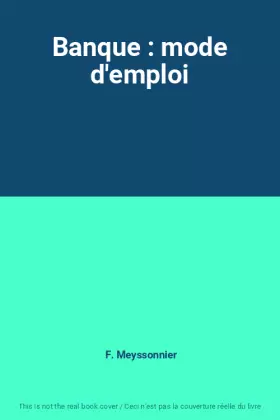 Couverture du produit · Banque : mode d'emploi