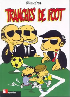 Couverture du produit · Tranches de foot