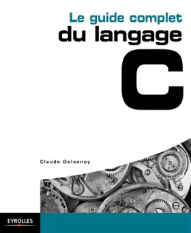 Couverture du produit · Le guide complet du langage C