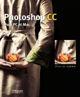 Couverture du produit · Photoshop CC: Pour PC et Mac.