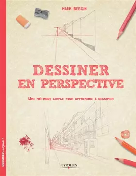 Couverture du produit · Dessiner en perspective: Une méthode simple pour apprendre à dessiner.