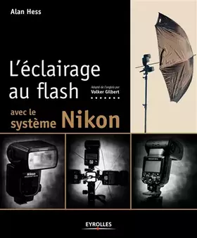 Couverture du produit · L'éclairage au flash avec le système Nikon